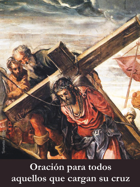 Good Friday *SPANISH* Prayer for Those Who Carry Their Cross